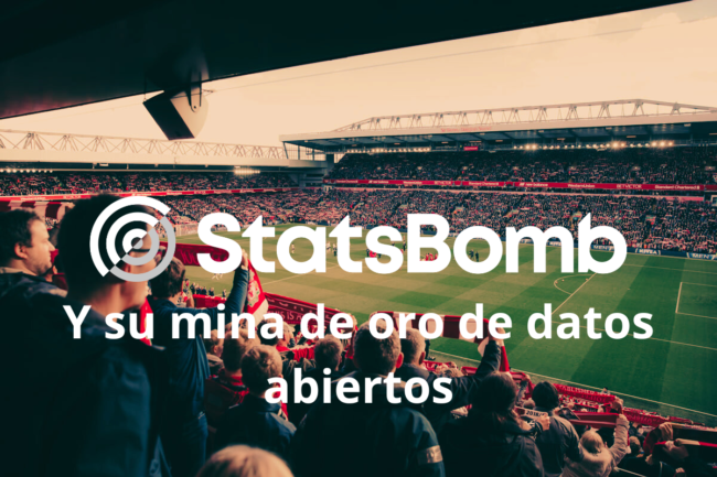 StatsBomb y su mina de oro de datos abiertos StatsBomb y su mina de oro de datos abiertos
