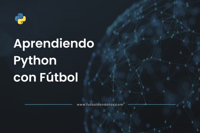 aprendiendo_python_con_futbol Aprendiendo Python con Fútbol